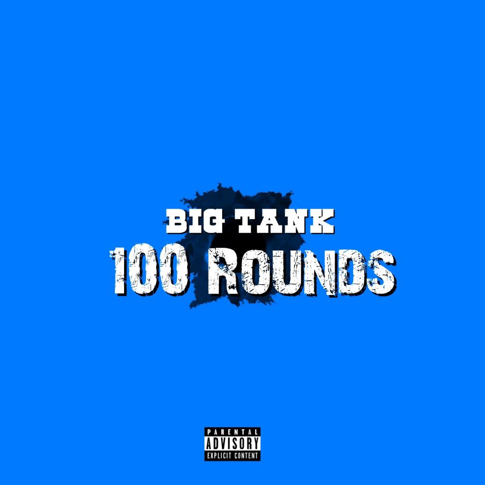 100 Rounds (Explicit)