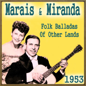 Marais的專輯Folk Balladas of Other Lands, 1953