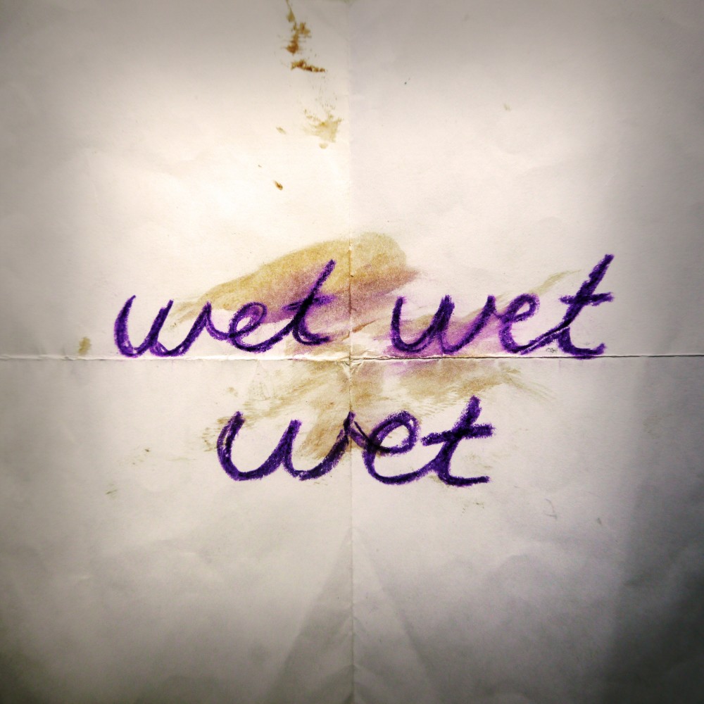 Wet Wet Wet