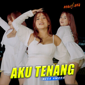 Album Aku Tenang from Nesa Amora