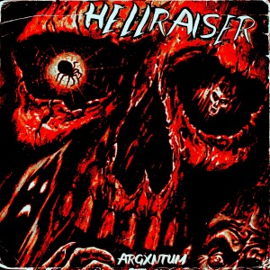 ARGXNTUM的專輯HELLRAISER (Explicit)