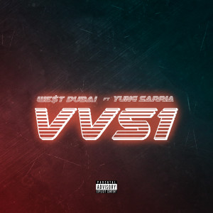 收聽West Dubai的VVS1 (Explicit)歌詞歌曲