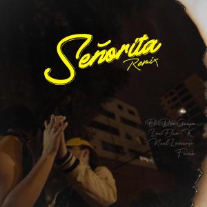 Album Señorita  (feat. Leonardo Farah, L.M.C, Nael & Elark) [Hue, Max Ventura & Ano7her Remix] (Explicit) oleh Nael