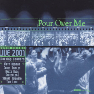 ดาวน์โหลดและฟังเพลง Call To Worship (Pour Over Me Album Version) พร้อมเนื้อเพลงจาก David Ruis