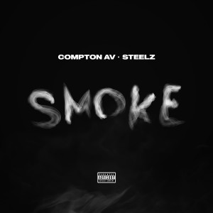 Compton AV的專輯Smoke (Explicit)