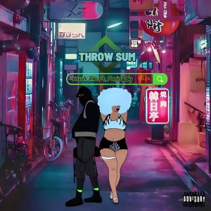 收聽Kush Flo的Throw Sum (feat. Forin2big) (Explicit)歌詞歌曲