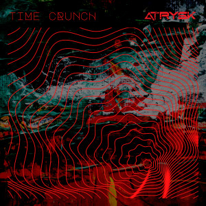 ATRYSK的專輯Time Crunch