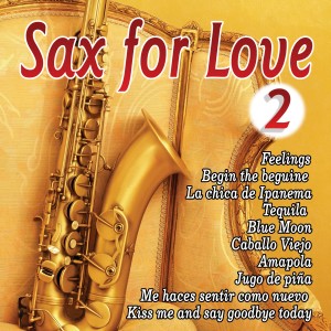 Magic Sax的專輯Sax for Love 2