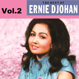 Ernie Djohan的專輯The Best Of, Vol. 2