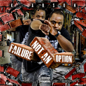 Album Failure Not an Option (Explicit) from K-ARSON
