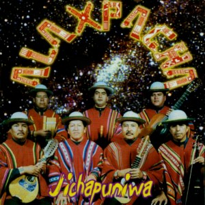 收聽Alaxpacha的Mundo Aymara: Jawas Pankarita, Recuerdos de Chililaya, Jichapuniwa歌詞歌曲