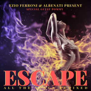 Albenati的专辑Escape (All the songs Remixed)