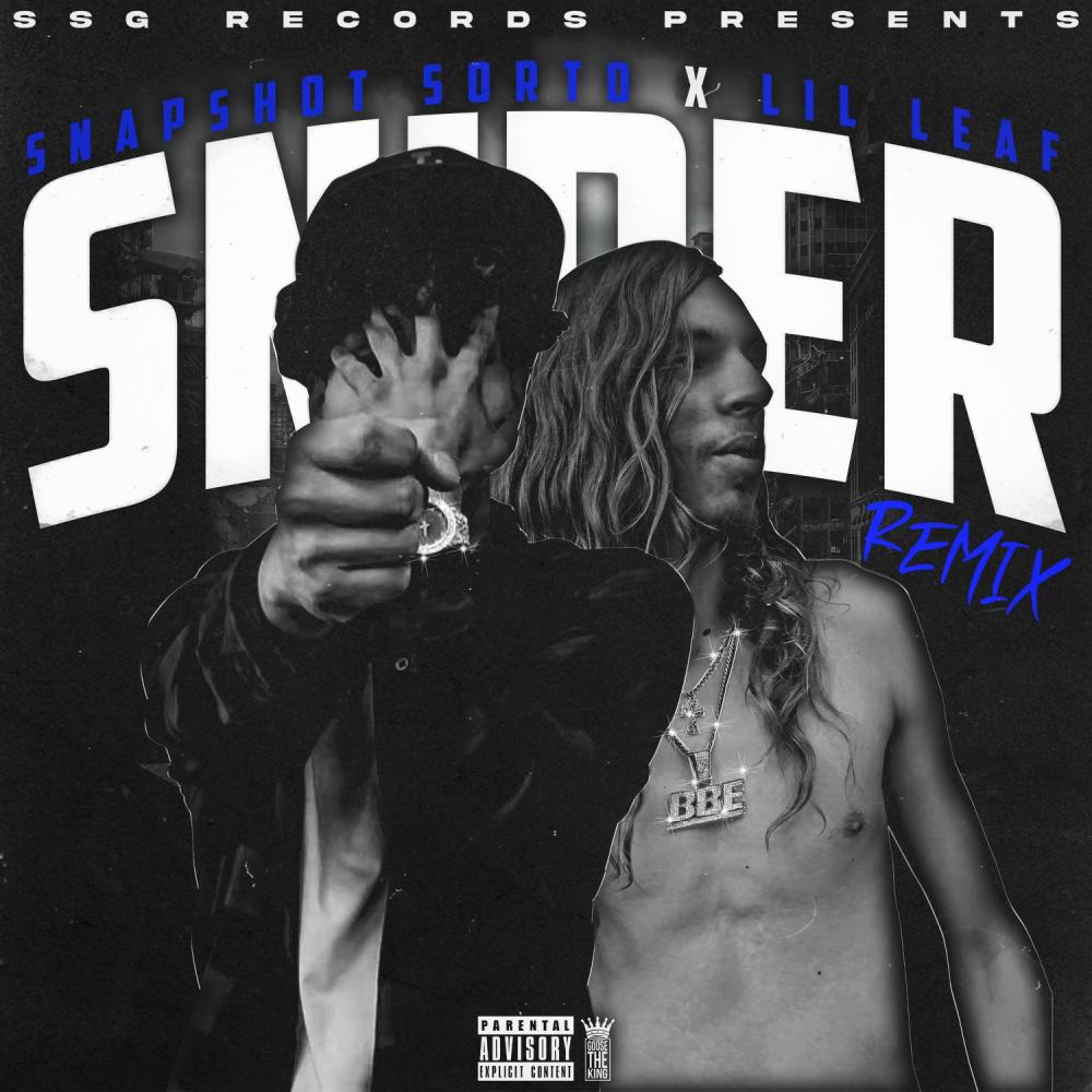SNIPER (feat. LIL LEAF) (REMIX|Explicit)