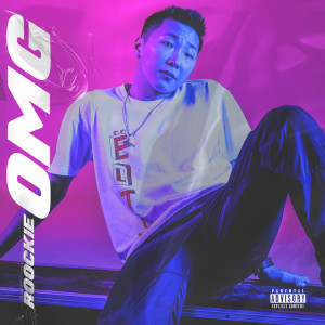 Listen to OMG (Explicit) song with lyrics from Roockie