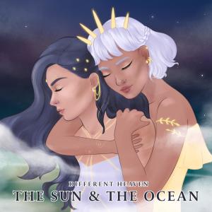 ดาวน์โหลดและฟังเพลง The Sun & The Ocean พร้อมเนื้อเพลงจาก Different Heaven