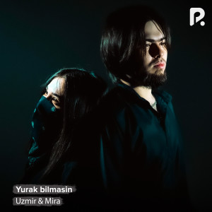 อัลบัม Yurak bilmasin ศิลปิน Uzmir
