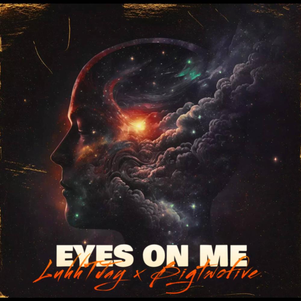 Eyes on me (feat. Bigtwofive) (Explicit)