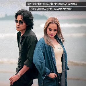 Album Cintaku Tertinggal Di Pelabuhan Asmara (Slowrock Terbaru) oleh Tina Annesa