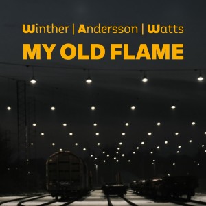 Richard Andersson的專輯My Old Flame