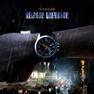 อัลบัม Relógio Quebrado (Explicit) ศิลปิน Danz26