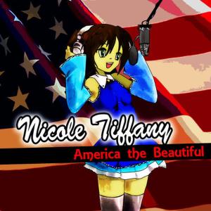 ดาวน์โหลดและฟังเพลง America the Beautiful (From Sea to Shining Sea)(Anthem Version) พร้อมเนื้อเพลงจาก Nicole Tiffany