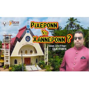 收听Cajie D'Costa的PIXEPONN VO XANNEPONN歌词歌曲