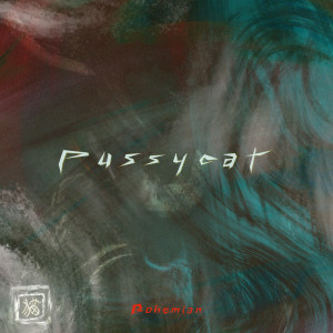 Bohemian的專輯Pussycat