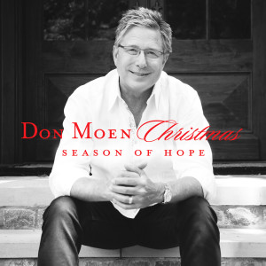 收听Don Moen的My Christmas Prayer歌词歌曲