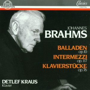 Album Johannes Brahms: Balladen, Intermezzi, Klavierstücke from Detlef Kraus