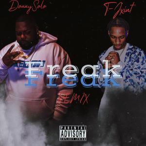 Freak (feat. T-Jxint) [Remix] (Explicit)