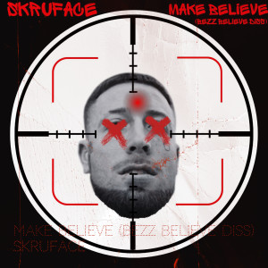 Listen to Make Believe (Bezz Believe Diss) (Explicit) song with lyrics from Skruface