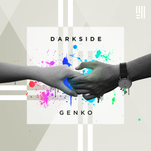 Dengarkan Darkside lagu dari GENKO dengan lirik