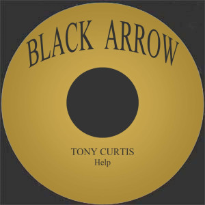 收聽Tony Curtis的Help歌詞歌曲