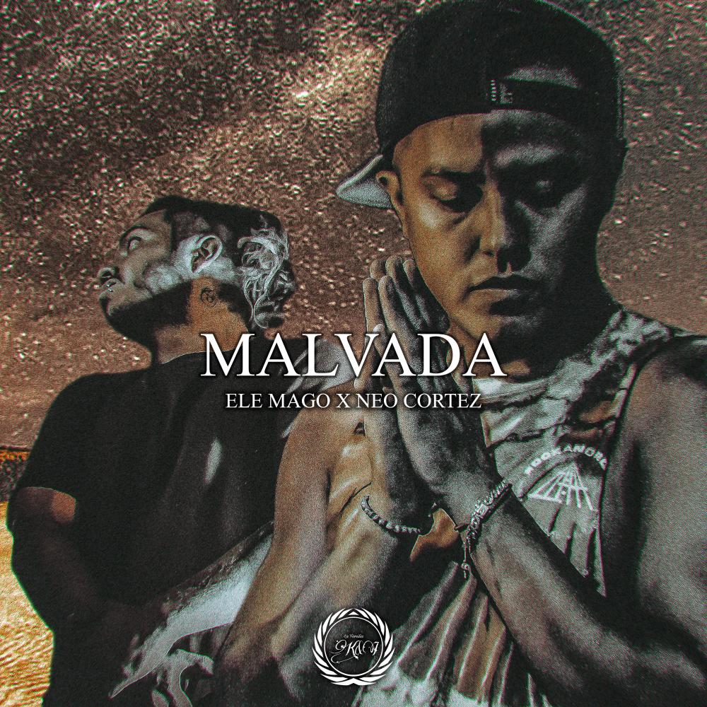 Malvada (feat. Ele Mxgo Mx) (Explicit)