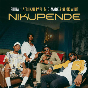 Afriikan Papi的專輯Nikupende (feat. Afriikan Papi, Q-Mark & Slick Widit)