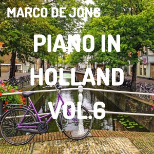 Marco De Jong的专辑Piano in Holland, Vol. 6