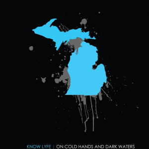 Know Lyfe的專輯On Cold Hands and Dark Waters