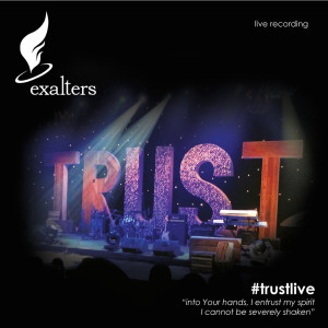 Album TRUSTLive from Exalters