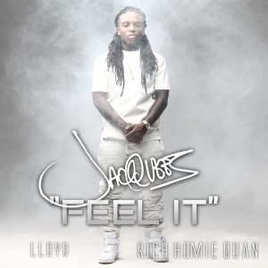 Dengarkan lagu Feel It nyanyian Jacquees dengan lirik