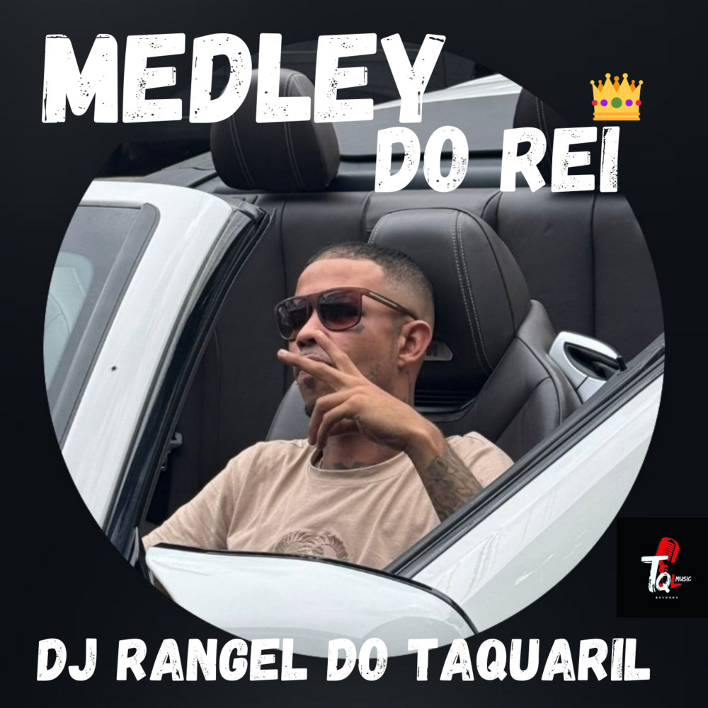 Medley do Rei (Explicit)