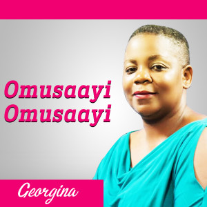 ดาวน์โหลดและฟังเพลง Omusaayi Omusaayi พร้อมเนื้อเพลงจาก Georgina
