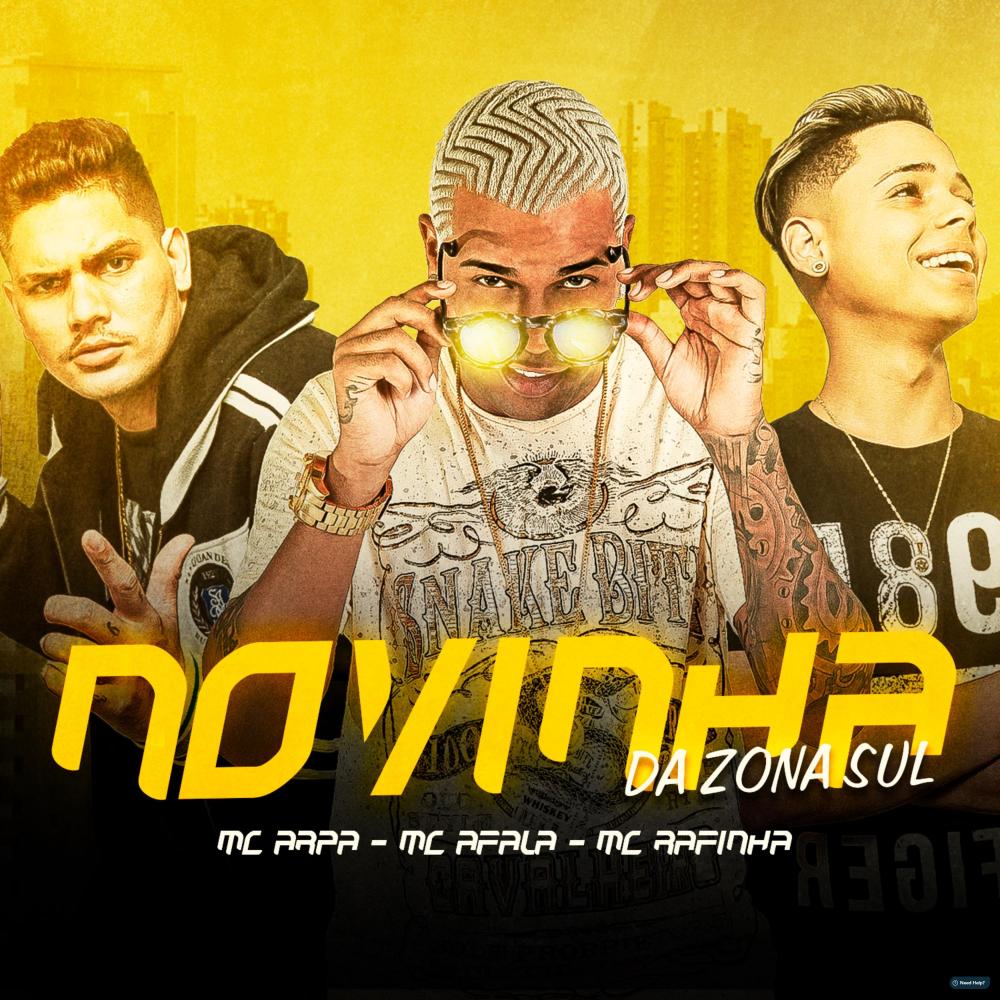 Novinha da Zona Sul (feat. Mc Arpa & Mc Rafinha) (Explicit)