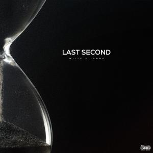 WIIZE的专辑Last Second (feat. Lenno) (Explicit)