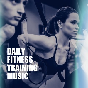 อัลบัม Daily Fitness Training Music ศิลปิน Various Artists
