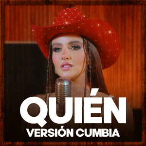 Dayanara的專輯QUIÉN (Versión Cumbia)