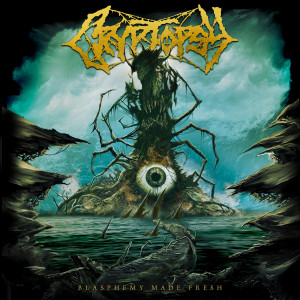 อัลบัม Blasphemy Made Fresh ศิลปิน Cryptopsy