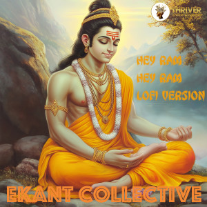 Album Hey Ram Hey Ram (Lofi Version) from 