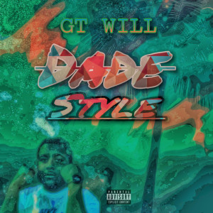 ดาวน์โหลดและฟังเพลง Get Down (Explicit) พร้อมเนื้อเพลงจาก GT Will