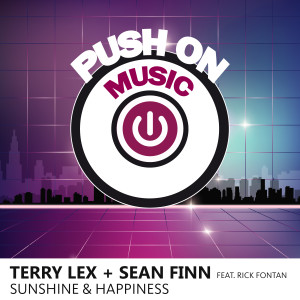 Dengarkan lagu Sunshine & Happiness (Original Mix) nyanyian Terry Lex dengan lirik
