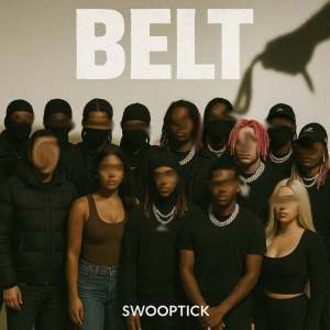 ดาวน์โหลดและฟังเพลง BELT พร้อมเนื้อเพลงจาก Swooptick